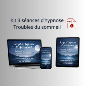Könnte beinhalten: Ein digitales Produkt-Kit für Schlafstörungen, mit einem Laptop, Smartphone und Tablet, die "Script d'Hypnose Professionnel" anzeigen. Die Geräte zeigen eine Nachtszene mit Mond und Text auf Französisch. Ein PDF-Symbol ist ebenfalls vorhanden.