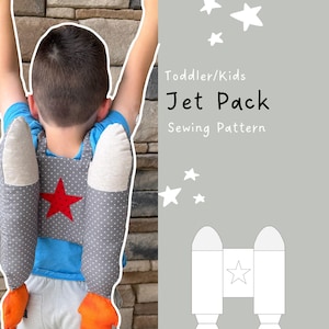 May include: A fabric jet pack toy featuring two gray cylindrical tanks with white polka dots, a central panel with a red star, and orange flame accents at the bottom. The text reads Toddler/Kids Jet Pack Sewing Pattern with star graphics.