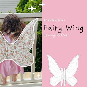 May include: A sewing pattern for toddler and kids fairy wings, featuring text that reads Toddler/Kids Fairy Wing Sewing Pattern. The image displays a white fabric with a pink and green floral print shaped into wings, alongside a line drawing.