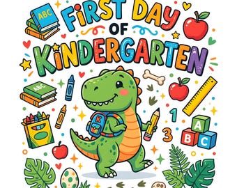 First Day Kindergarten PNG | Dinosaur School Shirt Design | Kids Sublimation Download