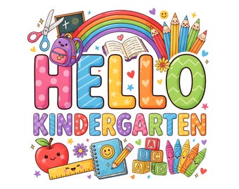 Hello Kindergarten PNG, School Supplies Design, First Day Shirt Graphic Download