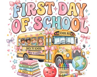 First Day of School PNG Vintage Bus Back to School Coquette Clipart Design