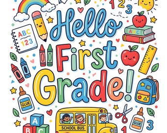 Hello First Grade PNG | Back to School Shirt Design | Kids Sublimation | Instant Download