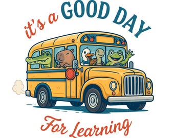 It’s A Good Day For Learning PNG | School Bus Animals Teacher Shirt Design