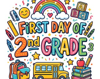 2nd Grade First Day PNG | Back to School Kids Shirt | Instant Download