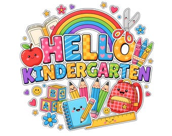 Hello Kindergarten PNG, Kawaii Supplies Design, First Day Shirt Download