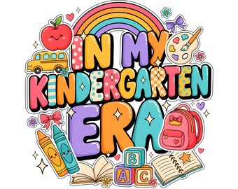In My Kindergarten Era PNG, Classroom Supplies Design, School Shirt Download