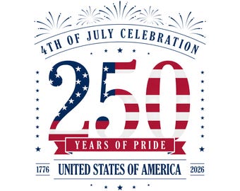 Fourth of July USA 250 PNG Patriotic Family Shirt Design Sublimation File