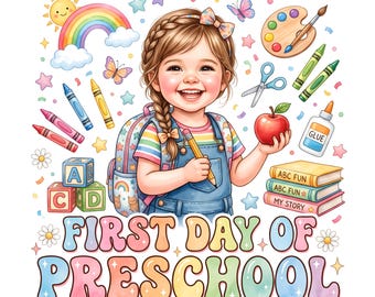 First Day of Preschool PNG Clipart | Back to School Sublimation Download