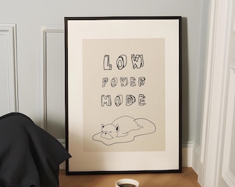 Low Power Mode Print: Minimalist Hand-Drawn Typography Poster, Neutral Home Decor, Digital Download.