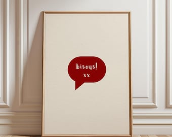 Bisous Print: French Quote, Printable Wall Art (Digital Download, Vertical)