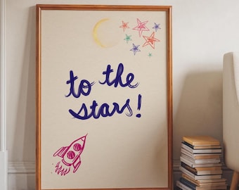 To The Stars Print: Celestial Wall Art, Nursery Decor (Digital Download - Vertical)