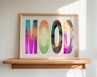 Mood Print: Colourful Bold Typography, Home Decor (Digital Download)