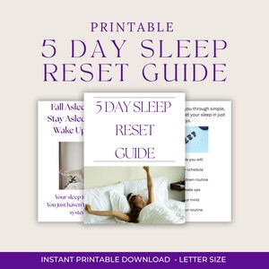 May include: A printable 5 Day Sleep Reset Guide document featuring purple text on a white background. The guide includes pages with text and images of a person stretching in bed, with the title 5 Day Sleep Reset Guide clearly visible.