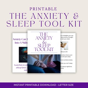 May include: A printable document titled The Anxiety & Sleep Tool Kit featuring purple text on a white background. The pages include educational content about managing anxiety and improving sleep, with imagery of a person resting in a dark bedroom.