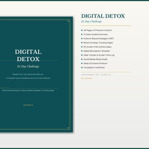 Op de afbeelding: Een teal-gekleurde gids getiteld "DIGITAL DETOX 21-Day Challenge" met gouden accenten. De gids bevat een lijst met functies zoals dagelijkse oefeningen, trackingpagina's en schermvrije activiteitideeën. De tekst is in een schreeflettertype.
