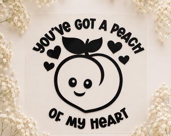 You've Got A Peach Of My Heart