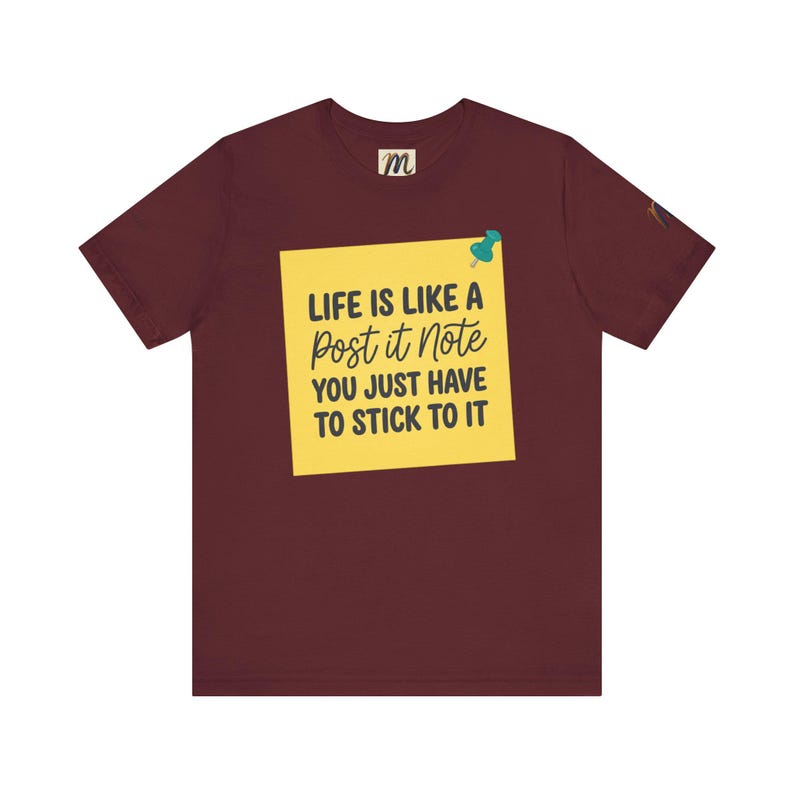 Livet är som en Post-it-lapp | Inspirerande citat-t-shirt bild 20