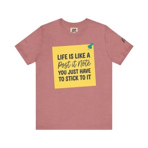 Livet är som en Post-it-lapp | Inspirerande citat-t-shirt bild 5