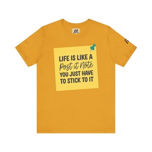 Livet är som en Post-it-lapp | Inspirerande citat-t-shirt bild 10
