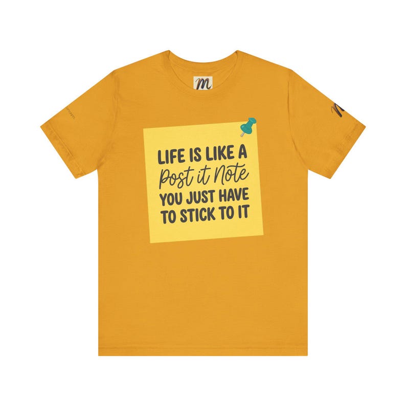 Livet är som en Post-it-lapp | Inspirerande citat-t-shirt bild 10