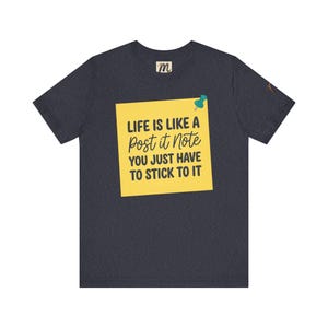 Livet är som en Post-it-lapp | Inspirerande citat-t-shirt bild 16