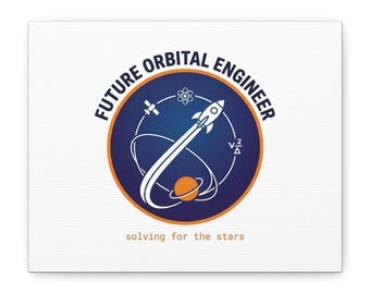 Future Orbital Engineer Canvas | mission patch, space science nerd