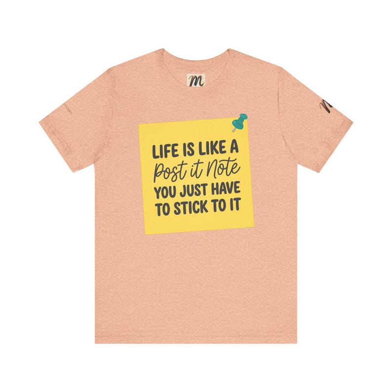 Livet är som en Post-it-lapp | Inspirerande citat-t-shirt bild 9