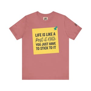 Livet är som en Post-it-lapp | Inspirerande citat-t-shirt bild 4