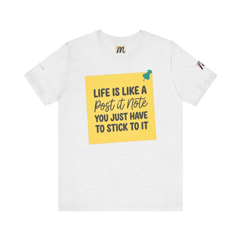 Livet är som en Post-it-lapp | Inspirerande citat-t-shirt bild 3