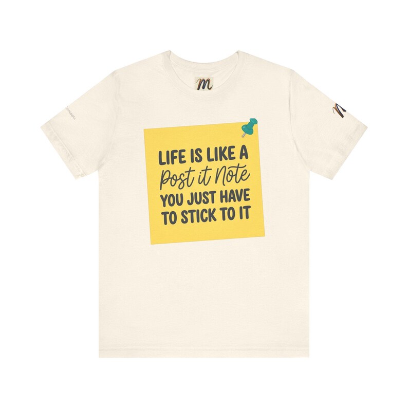 Livet är som en Post-it-lapp | Inspirerande citat-t-shirt bild 8