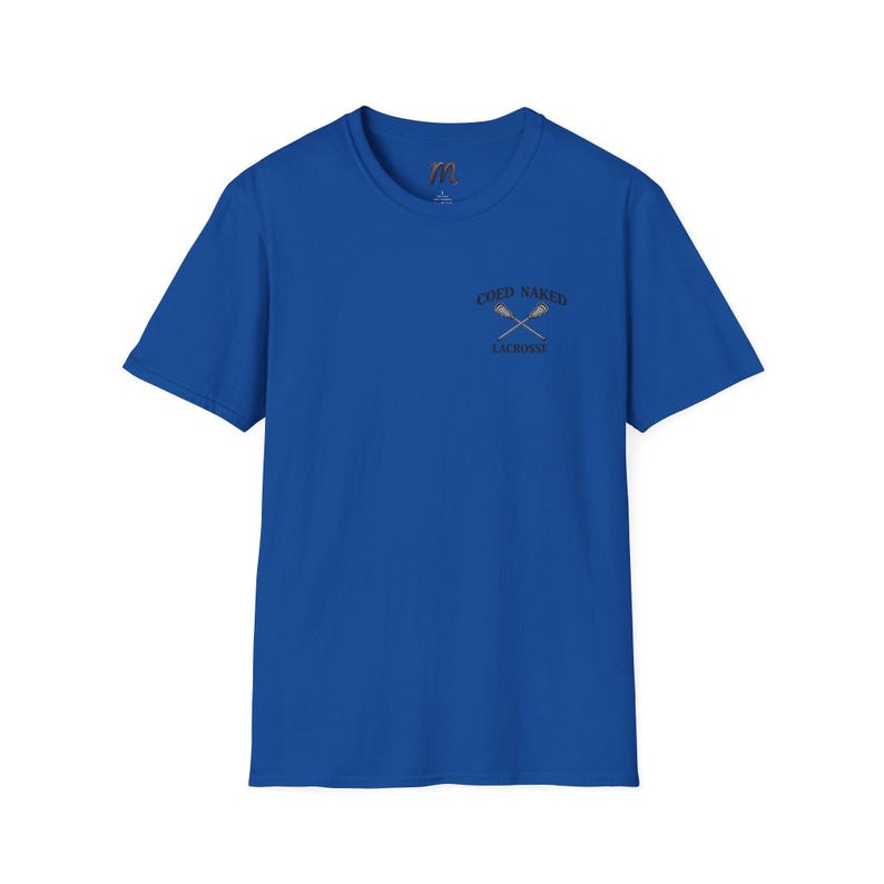 Coed Naked Lacrosse T-Shirt | Crossed Sticks, Wait to Release in the Crease image 11