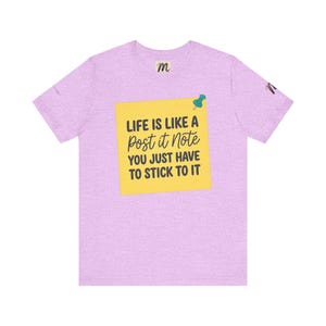 Livet är som en Post-it-lapp | Inspirerande citat-t-shirt bild 19