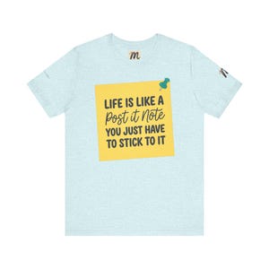 Livet är som en Post-it-lapp | Inspirerande citat-t-shirt bild 12