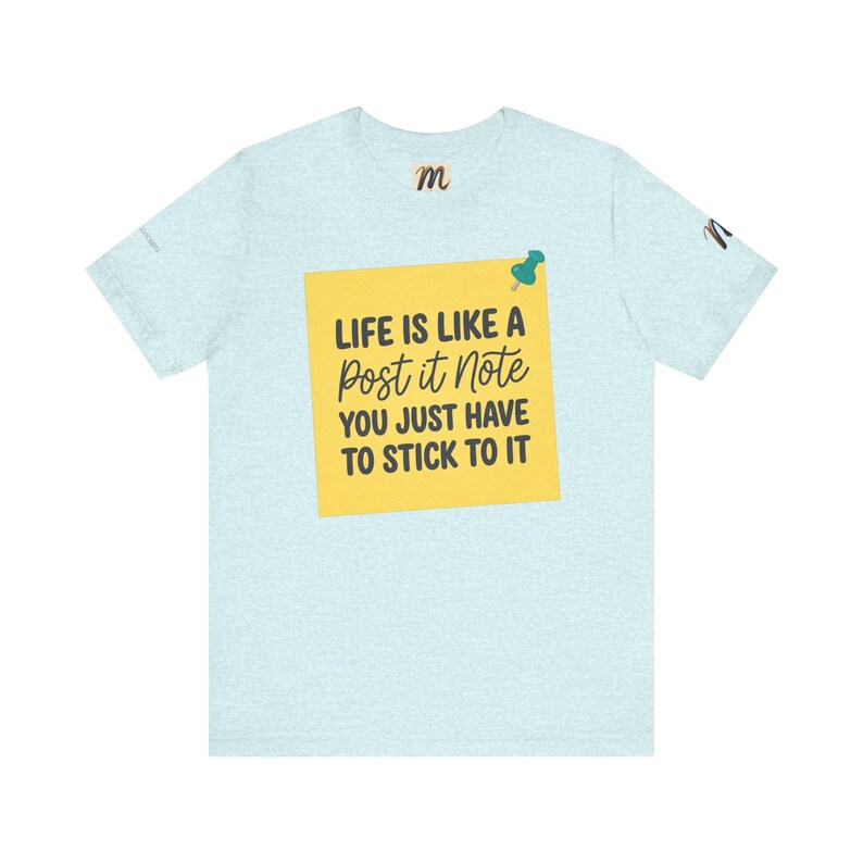 Livet är som en Post-it-lapp | Inspirerande citat-t-shirt bild 12