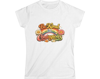 Be Kind It's Contagious tee | Retro Rainbow Flower Shirt