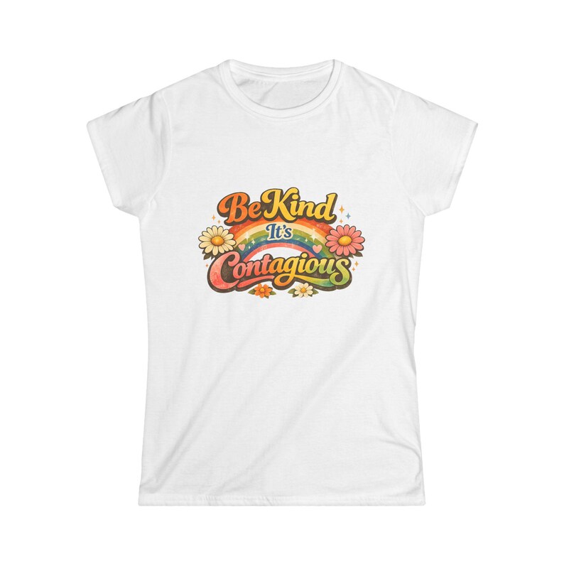 Be Kind It's Contagious Tee