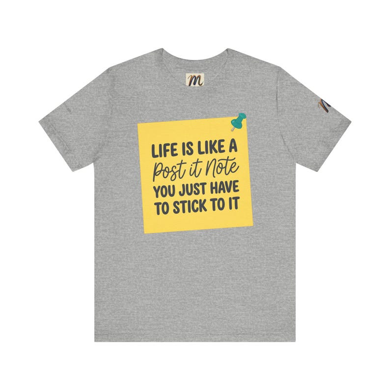 Livet är som en Post-it-lapp | Inspirerande citat-t-shirt bild 14