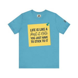 Livet är som en Post-it-lapp | Inspirerande citat-t-shirt bild 17