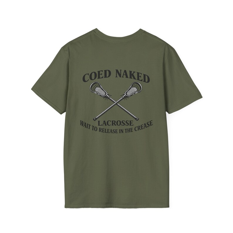 Coed Naked Lacrosse T-Shirt | Crossed Sticks, Wait to Release in the Crease image 8