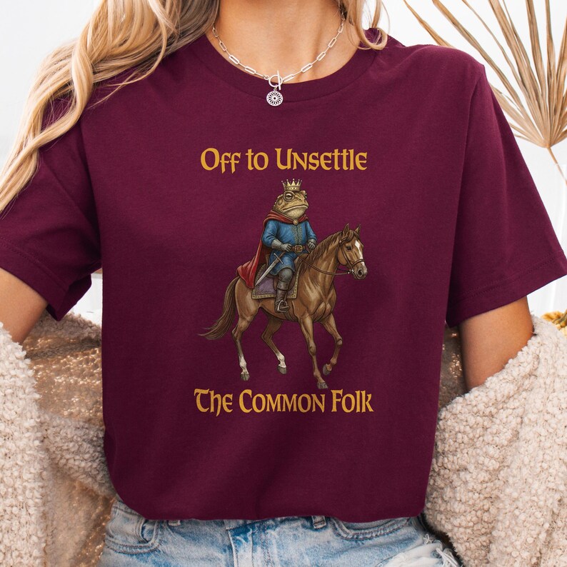 Unsettle Off to Unsettle the Common Folk Shirt, Vintage Unhinged Humor Tee ...