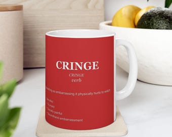 Funny Cringe Definition Mug