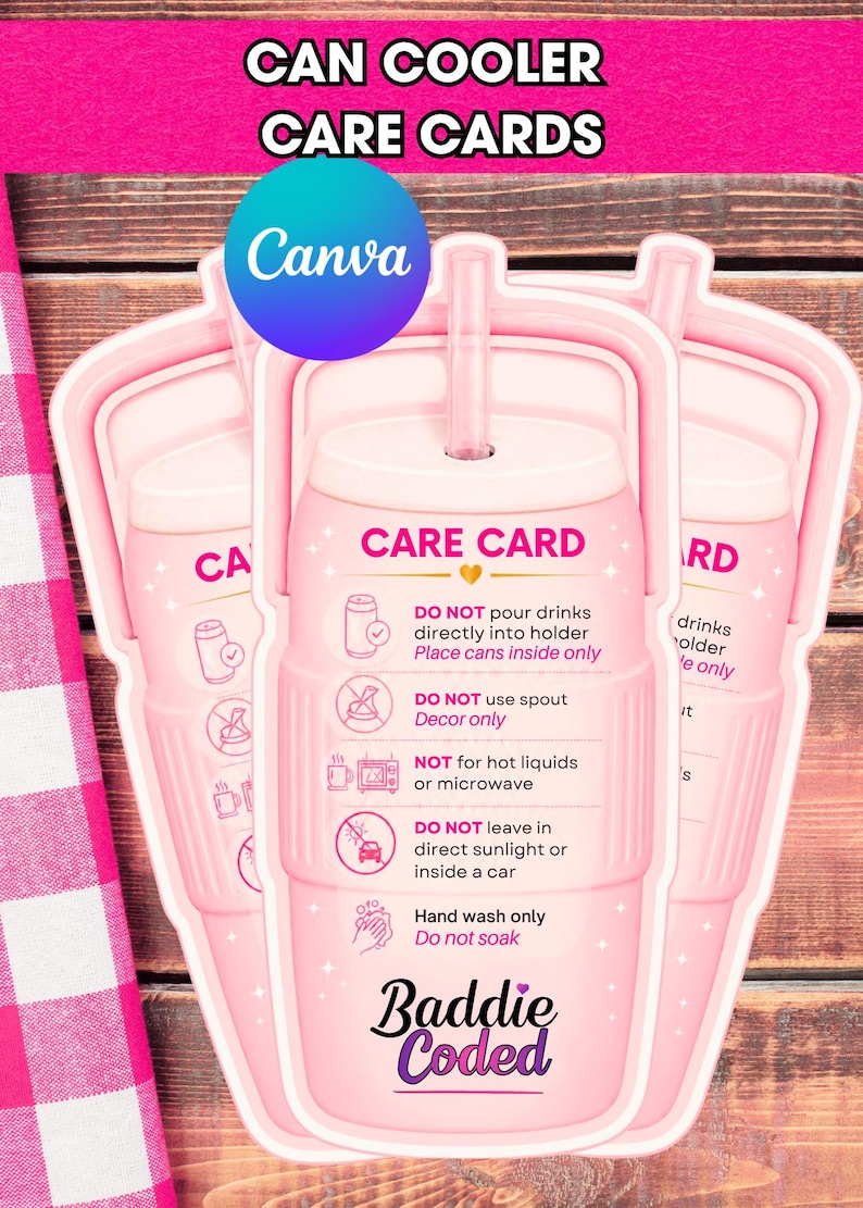 K&ouml;nnte beinhalten: Rosafarbene Pflegekarten f&uuml;r Getr&auml;nkek&uuml;hler mit Pflegehinweisen. Die Karten haben die Form eines rosa Getr&auml;nkebeh&auml;lters mit Strohhalm. Der Text enth&auml;lt "Can Cooler Care Cards", "Care Card" und "Baddie Coded".