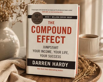 The Compound Effect by Darren Hardy Hardcover | Self Help Success Mindset Business Motivation Book