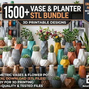 1500+ Vase & Planter STL Bundle, 3D Print Flower Pots, Geometric Vases