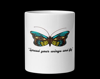 Butterfly Designed White glossy mug Spread- Inspirational Coffee Mug - Encouragement Gift