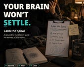 ADHD Meditation Guide Printable | 5-Step Practice for Restless Brains | Calm the Spiral | Digital Download