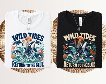 Wild Tides Return To The Blue Shirt, Orca T-shirt, Killer Whale Tee, Ocean Conservation, Marine Biology Gift, Oceancore Sealife, Save Sea