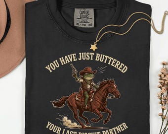 Camiseta "Unté tu última galleta" — divertido meme del oeste, regalo para concierto country
