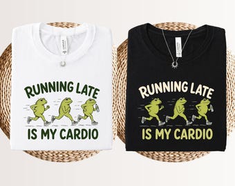 Running late is my cardio shirt, funny frog gym tee, lazy workout meme shirt, vintage toad graphic tee, weird friend gift, funny meme tee